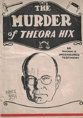 Theora Hix meggyilkolása - The Murder of Theora Hix