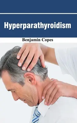 Hyperparathyreosis - Hyperparathyroidism