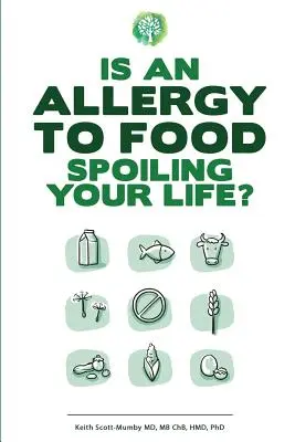 Az ételallergia elrontja az életét? - Is An Allergy To Food Spoiling Your Life?