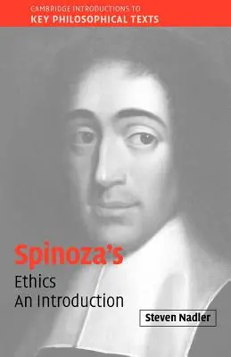 Spinoza 'Ethics': An Introduction - Spinoza's 'Ethics': An Introduction