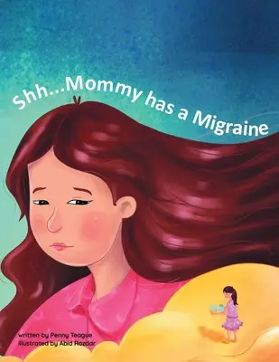 Shh... Maminak migrénje van. - Shh...Mommy has a Migraine