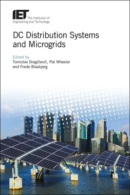 DC elosztórendszerek és mikrohálózatok - DC Distribution Systems and Microgrids