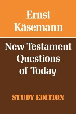 Újszövetségi kérdések a mának - New Testament Questions for Today