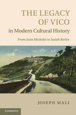 Vico öröksége az újkori kultúrtörténetben - The Legacy of Vico in Modern Cultural History