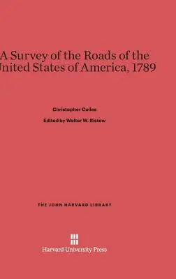 Az Amerikai Egyesült Államok útjainak felmérése, 1789 - A Survey of the Roads of the United States of America, 1789