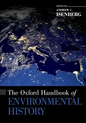 A környezetvédelem történetének oxfordi kézikönyve - The Oxford Handbook of Environmental History