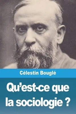 Qu'est-ce que la sociologie ?