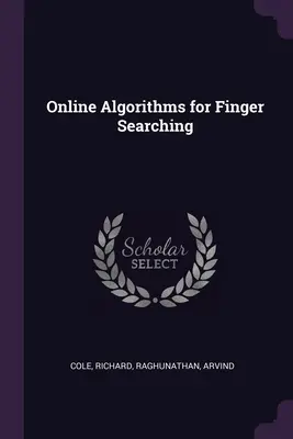 Online algoritmusok az ujjkereséshez - Online Algorithms for Finger Searching