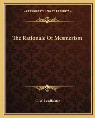 A meszmerizmus logikája - The Rationale Of Mesmerism