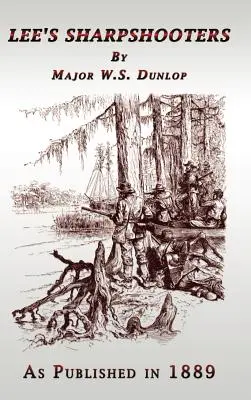 Lee mesterlövészek - Lee's Sharpshooters