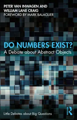 Léteznek-e számok?: Vita az absztrakt tárgyakról - Do Numbers Exist?: A Debate about Abstract Objects