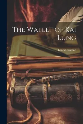 Kai Lung tárcája - The Wallet of Kai Lung