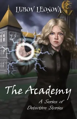 Az Akadémia: Detektívtörténetek - The Academy: Detective Stories