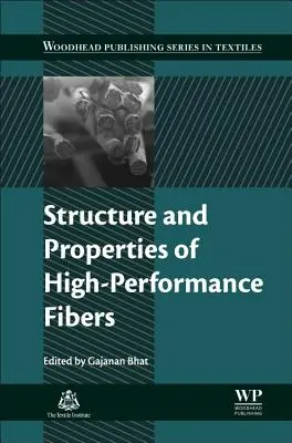 A nagy teljesítményű szálak szerkezete és tulajdonságai - Structure and Properties of High-Performance Fibers