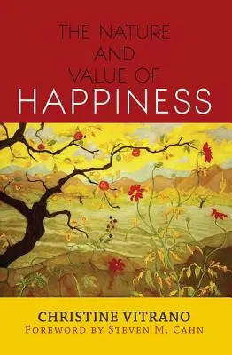 A boldogság természete és értéke - The Nature and Value of Happiness