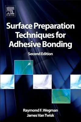 Felület-előkészítési technikák a ragasztáshoz - Surface Preparation Techniques for Adhesive Bonding