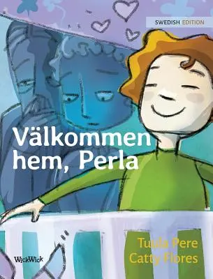 Vlkommen hem, Perla: Welcome Home, Pearl svéd kiadása - Vlkommen hem, Perla: Swedish Edition of Welcome Home, Pearl