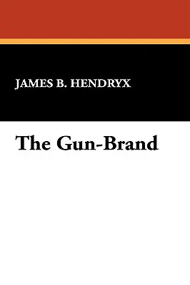 A Gun-Brand - The Gun-Brand