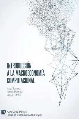 Introduccin a la Macroeconoma Computacional