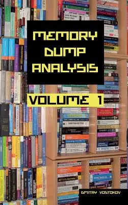 Memóriadump-elemzési antológia gyűjtői kiadás, 1. kötet - Memory Dump Analysis Anthology Collector's Edition, Volume 1