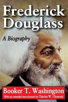 Frederick Douglass: A Biography