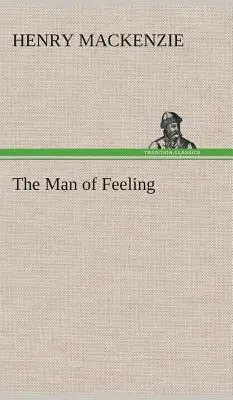 Az érzés embere - The Man of Feeling