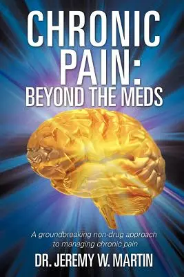 Chronická bolest: mimo léky - Chronic Pain: Beyond the Meds