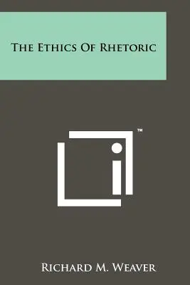 A retorika etikája - The Ethics of Rhetoric