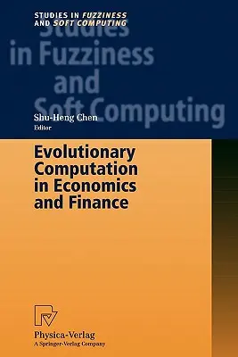 Evolúciós számítások a közgazdaságtanban és a pénzügyekben - Evolutionary Computation in Economics and Finance