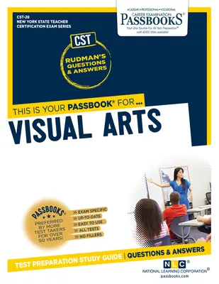 Vizuális művészetek (Cst-28): Passbooks Study Guide 28. kötet - Visual Arts (Cst-28): Passbooks Study Guide Volume 28