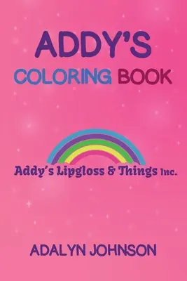 Addy színezőkönyve lányoknak - Addy's Coloring Book For Girls