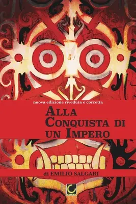 Alla Conquista di un Impero: Indo-maláj sorozat - Alla Conquista di un Impero: Indo-Malay series