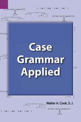 Alkalmazott esetnyelvtan - Case Grammar Applied