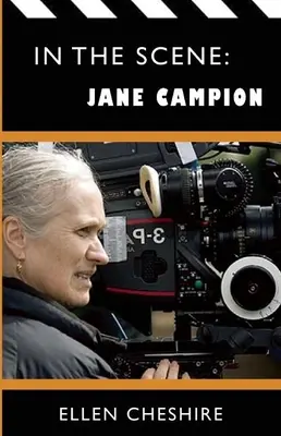 A színpadon: Jane Campion - In the Scene: Jane Campion