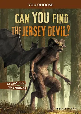 Megtalálod a Jersey ördögöt?: Interaktív szörnyvadászat - Can You Find the Jersey Devil?: An Interactive Monster Hunt