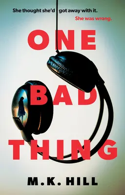 Egy rossz dolog - One Bad Thing