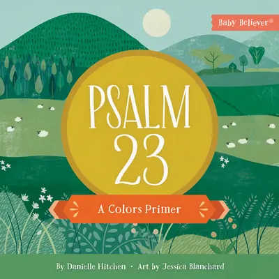 23. zsoltár: A színek alapkönyve - Psalm 23: A Colors Primer