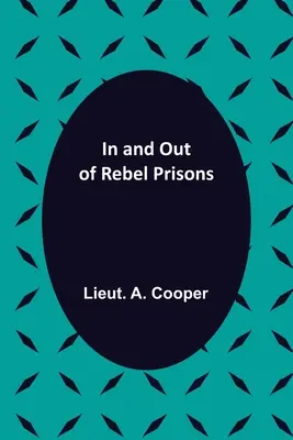 Lázadó börtönökben és börtönökön kívül - In and Out of Rebel Prisons