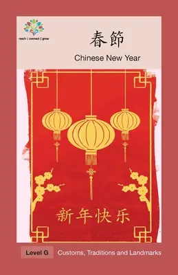 Tavaszi Fesztivál: Kínai újév - 春節: Chinese New Year