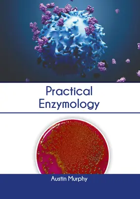 Gyakorlati enzimológia - Practical Enzymology