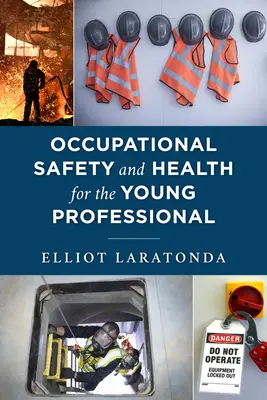 Munkahelyi biztonság és egészségvédelem a fiatal szakemberek számára - Occupational Safety and Health for the Young Professional