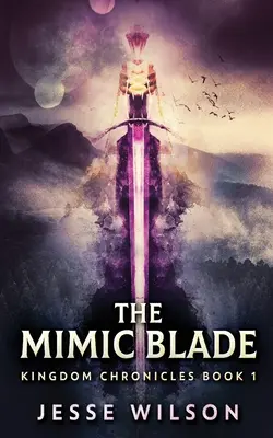 A Mimikus Penge - The Mimic Blade