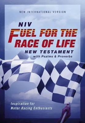 Niv, Üzemanyag az élet versenyéhez Újszövetség zsoltárokkal és igehirdetésekkel, zsebméret, puha kötés, Comfort Print: Inspiration for Motor Racing Enthusiast - Niv, Fuel for the Race of Life New Testament with Psalms and Proverbs, Pocket-Sized, Paperback, Comfort Print: Inspiration for Motor Racing Enthusiast