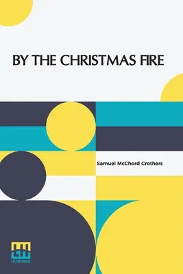 A karácsonyi tűz - By The Christmas Fire