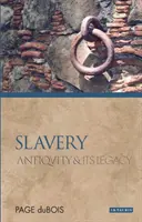 Otroctví: Antika a její dědictví - Slavery: Antiquity and Its Legacy
