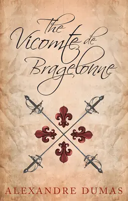 The Vicomte de Bragelonne