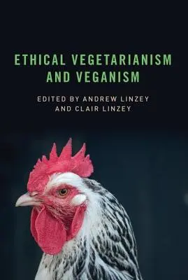 Etikus vegetarianizmus és veganizmus - Ethical Vegetarianism and Veganism