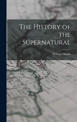 A természetfeletti története - The History of the Supernatural