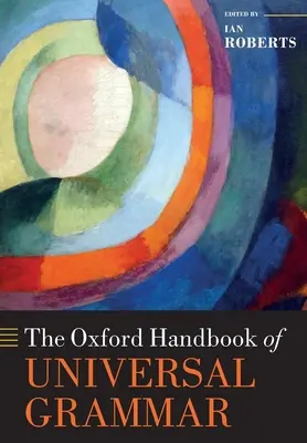 Az egyetemes nyelvtan oxfordi kézikönyve - The Oxford Handbook of Universal Grammar