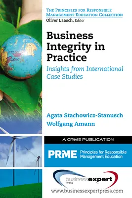 Üzleti integritás a gyakorlatban: Nemzetközi esettanulmányok tanulságai - Business Integrity in Practice: Insights from International Case Studies